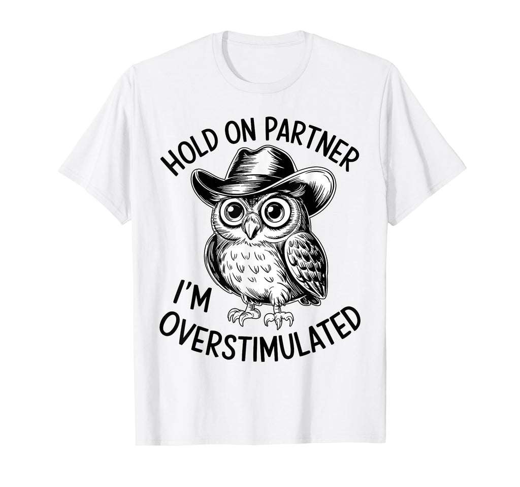 Neurodiverse Overstimulated Mental T-Shirt - Minimalist Print Men Women - T-Shirt, Sweatshirt, Hoodie