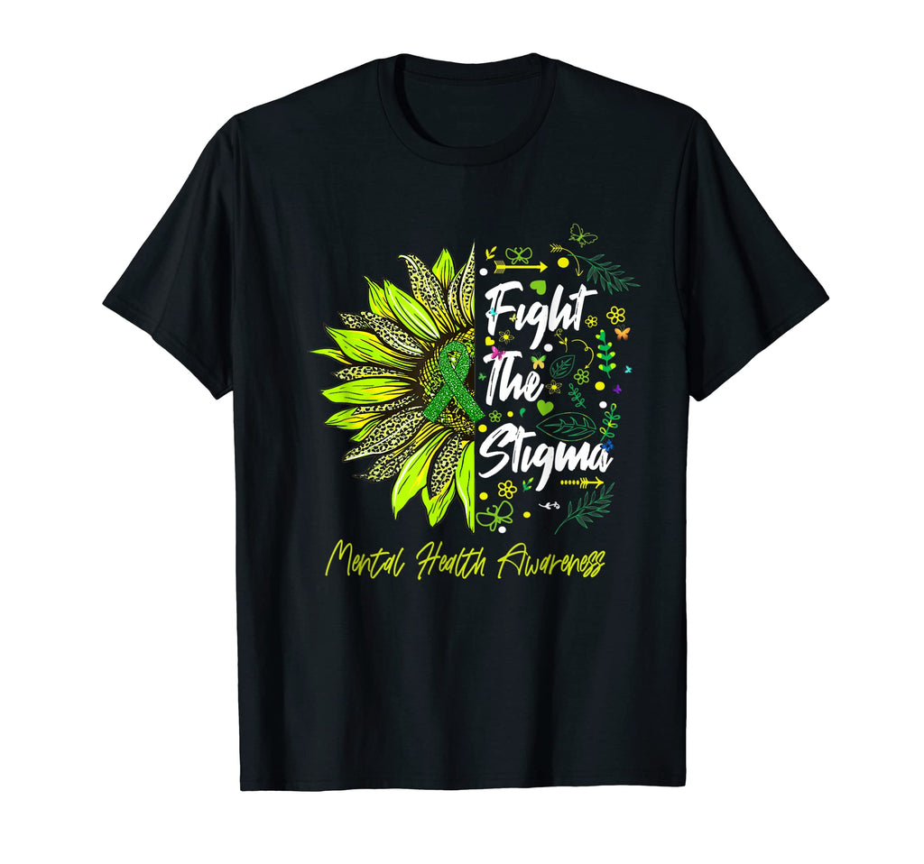 Fight Stigma Mental Health Awareness T-Shirt - Graphic Print Unisex - T-Shirt, Sweatshirt, Hoodie