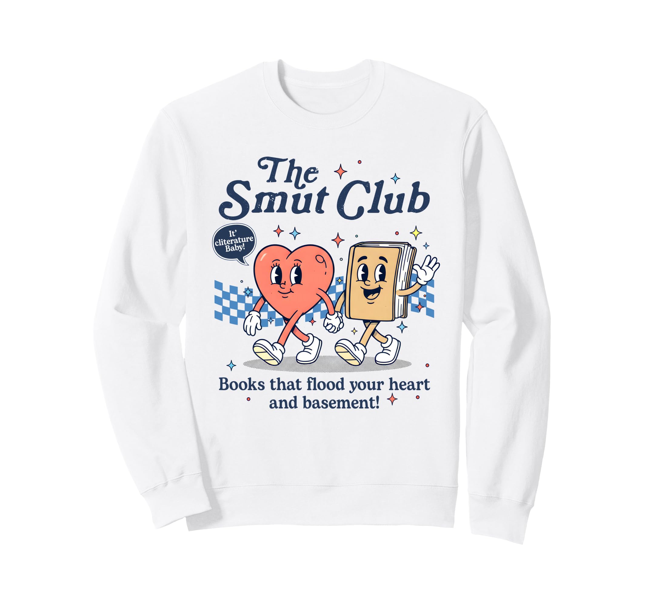 Smut Reader Spicy Book Romance Sweatshirt - Aesthetic Graphic Men Women - T-Shirt, Sweatshirt, Hoodie