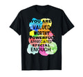 You Are Valued Worthy Powerful T-Shirt - Streetwear Style Men Women - T-Shirt, Sweatshirt, Hoodie