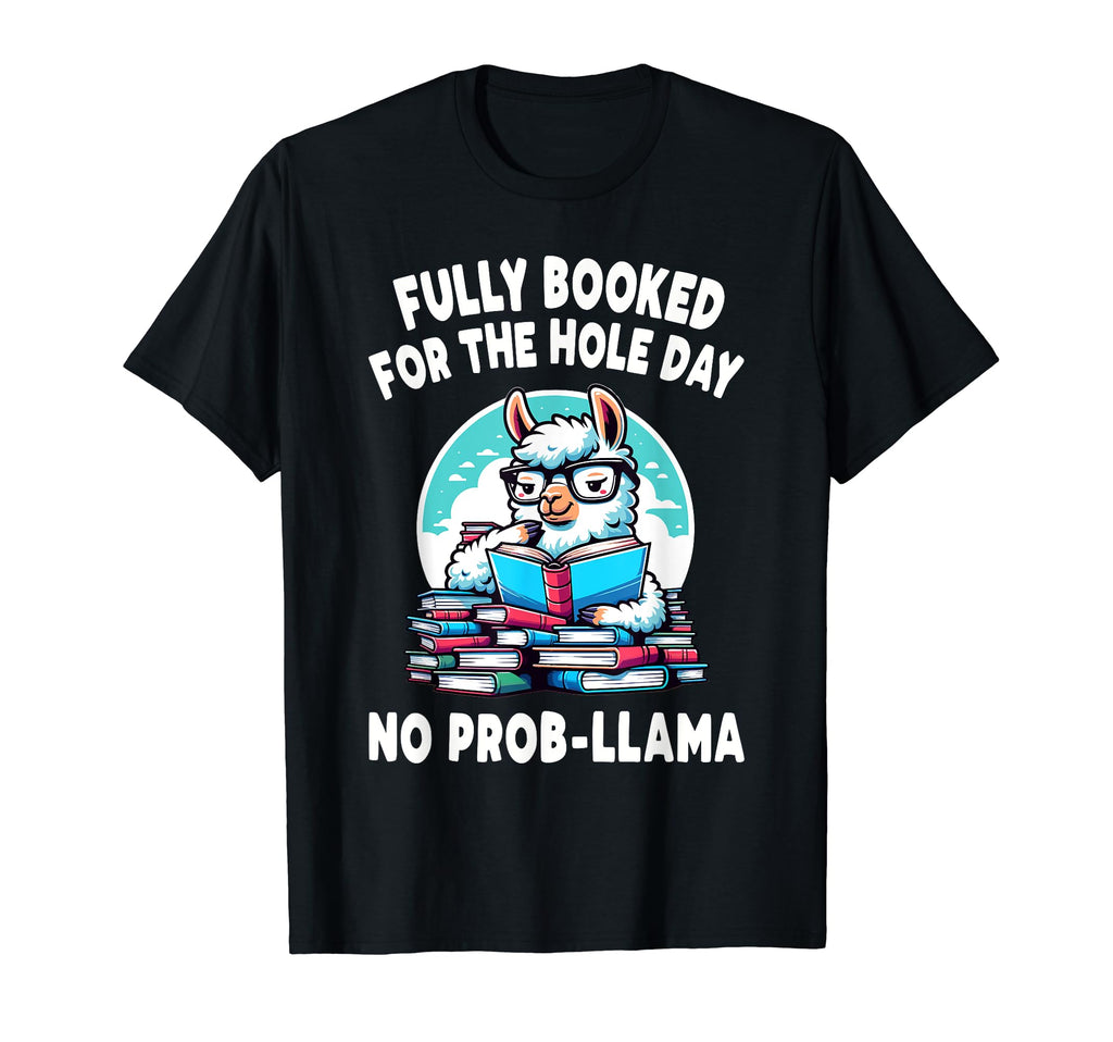 No Probllama Llama Alpaca Book Readers And T-Shirt - Graphic Print Unisex - T-Shirt, Sweatshirt, Hoodie