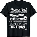 August Girl They Whispered to Her You Can't Birthday T-Shirt Unisex T-shirt, Sweatshirt, Hoodie, Long Sleeve Tee - T-Shirt, Sweatshirt, Hoodie