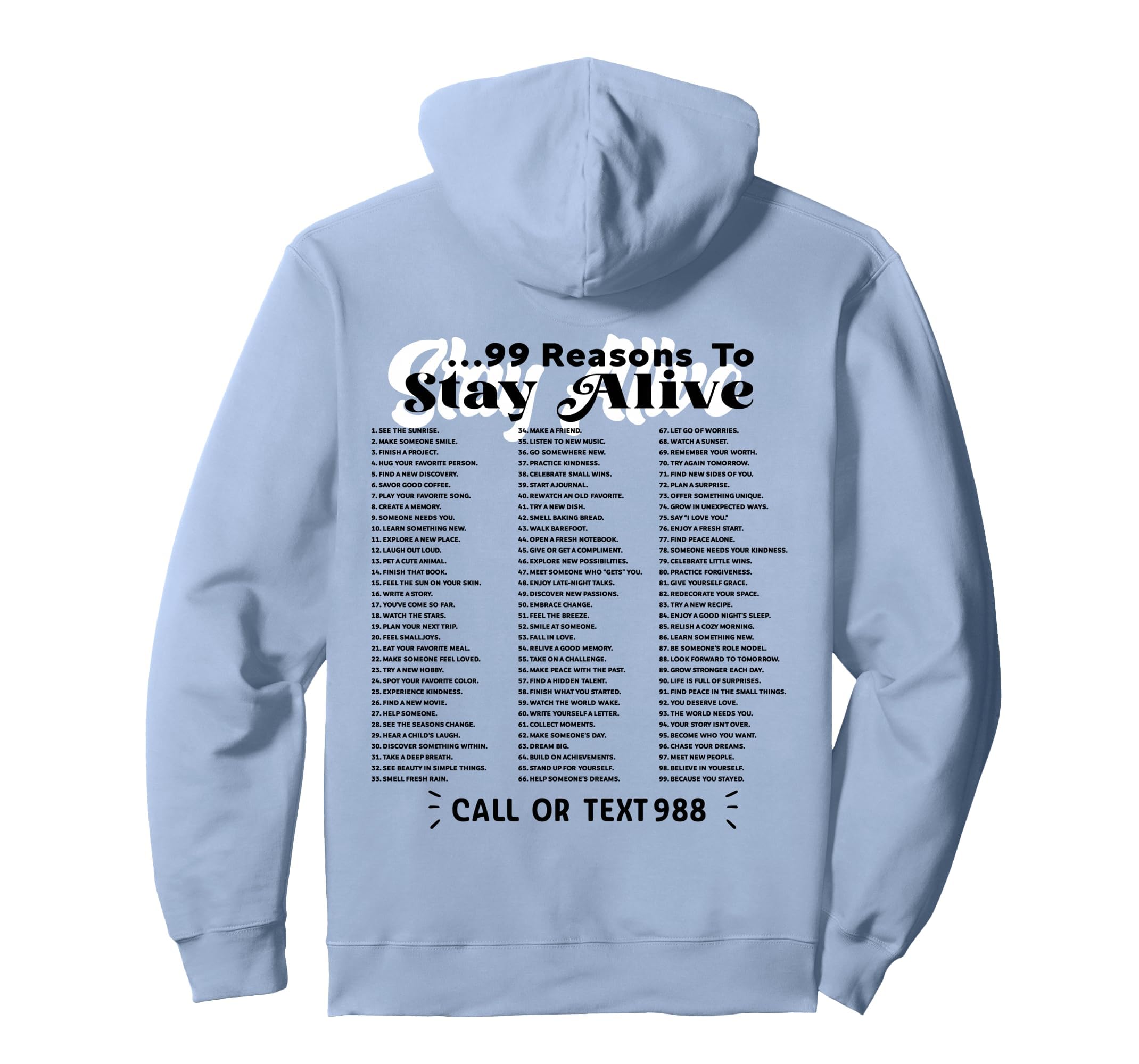 List 99 Reasons To Stay Alive Mental Hoodie - Fun Novelty Design Men Women - T-Shirt, Sweatshirt, Hoodie