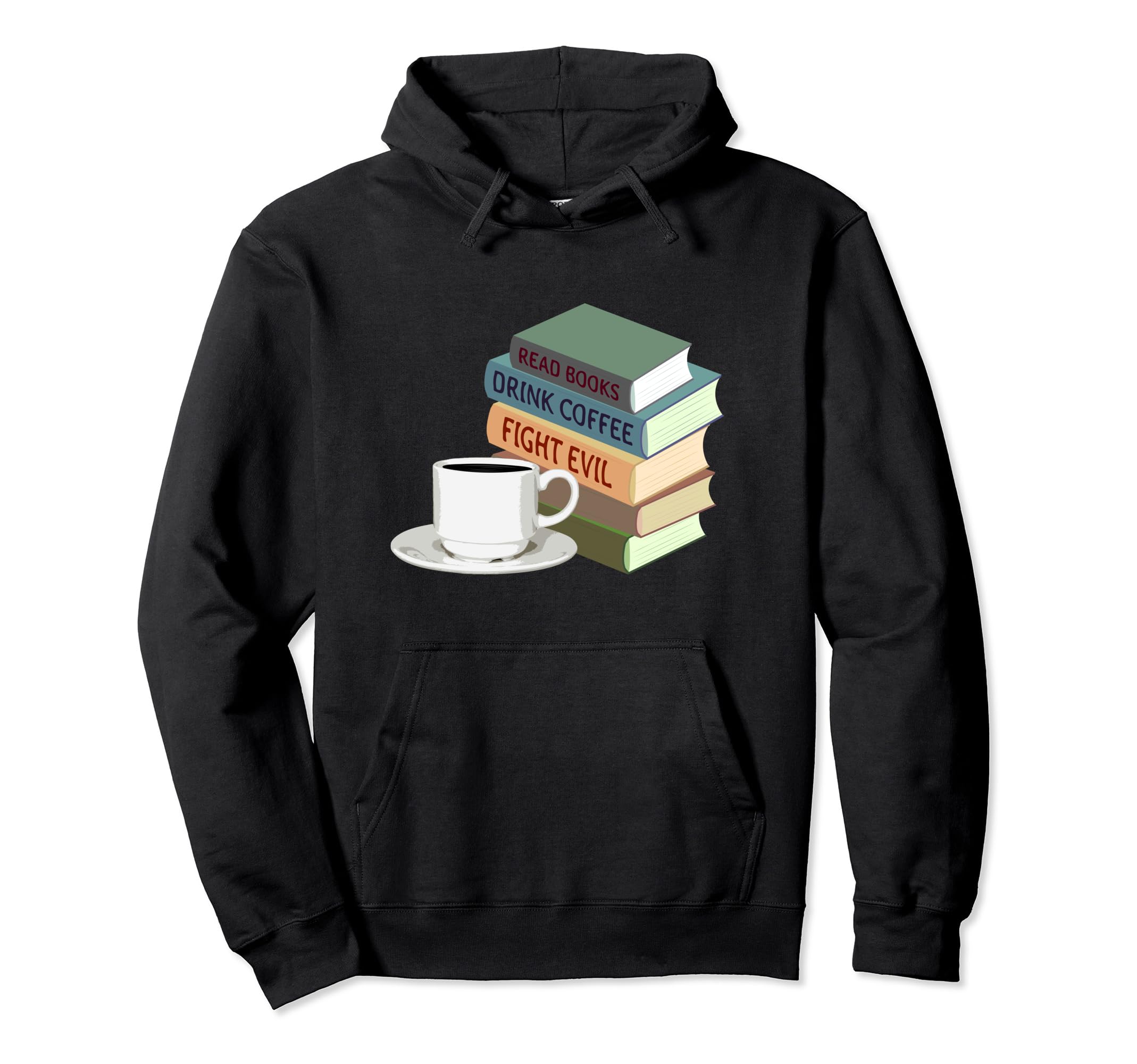 Funny Reading Lover Read Books Drink Hoodie - Streetwear Style for Adults - T-Shirt, Sweatshirt, Hoodie