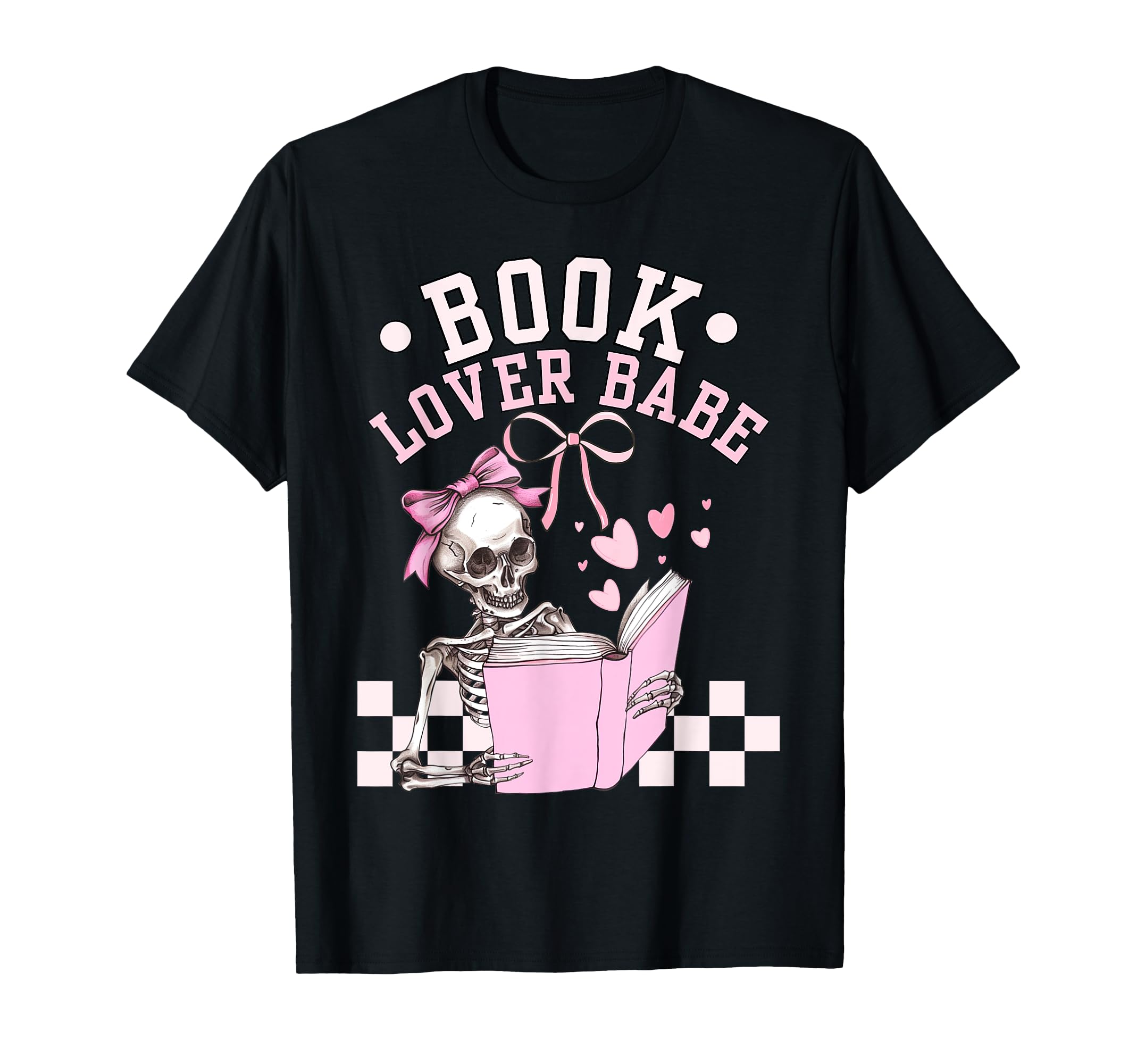 Book Lover Babe Coquette Bow Skeleton T-Shirt - Aesthetic Graphic Men Women - T-Shirt, Sweatshirt, Hoodie