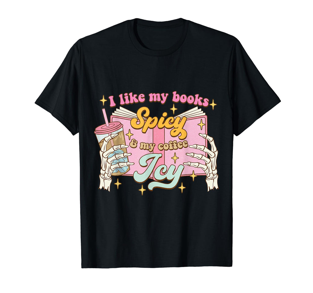 Funny Spicy Novel Readers Iced Coffee T-Shirt - Graphic Print for Adults - T-Shirt, Sweatshirt, Hoodie