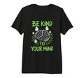 Be Kind To Your Mind Butterfly Wellness T-Shirt - Graphic Print for Adults - T-Shirt, Sweatshirt, Hoodie