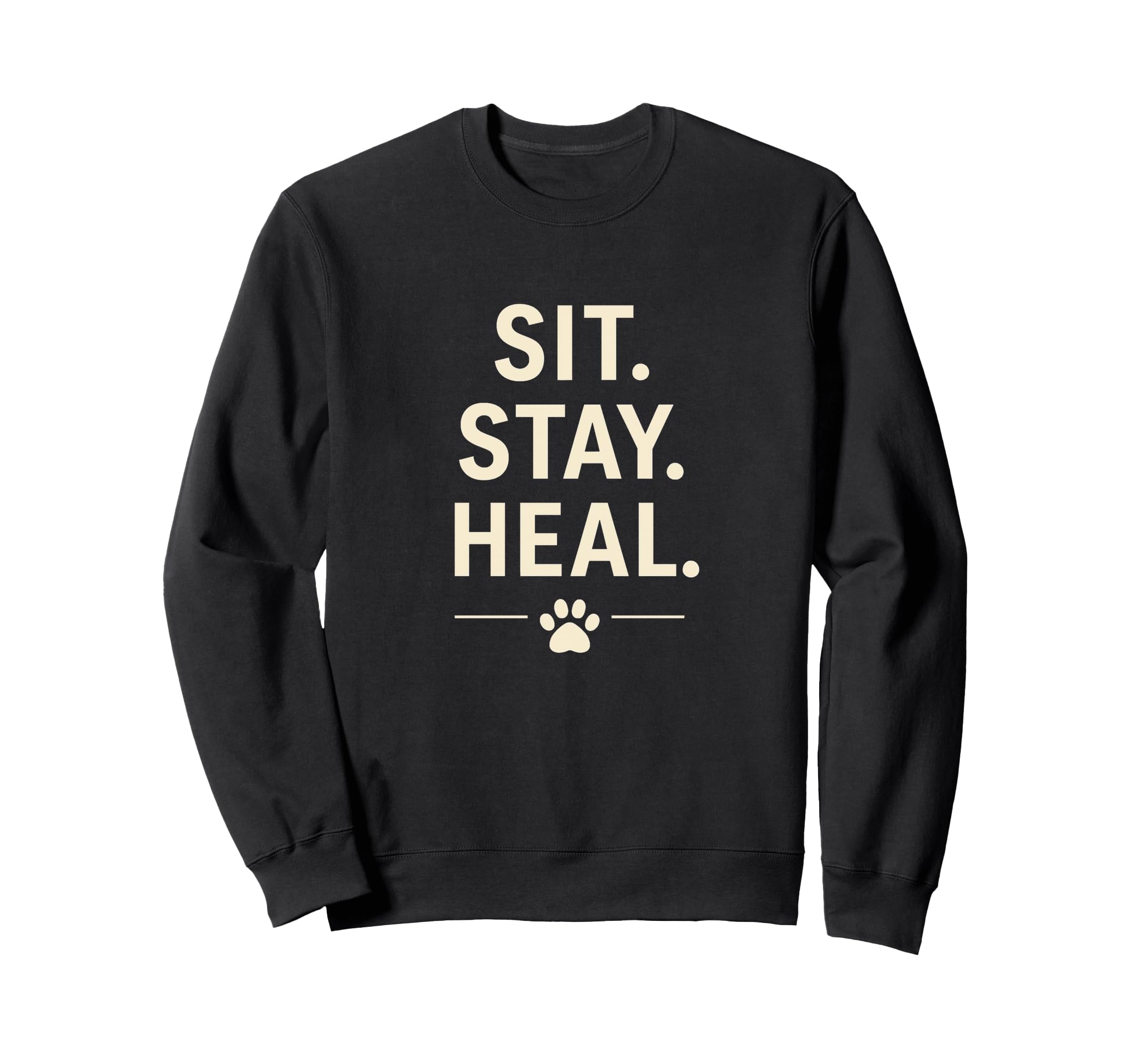 Sit Stay Heal Therapy Dog Comfort Sweatshirt - Graphic Print Men Women - T-Shirt, Sweatshirt, Hoodie