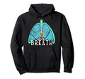 Respiratory Take Deep Breath Lungs Hoodie - Novelty Apparel Men Women - T-Shirt, Sweatshirt, Hoodie