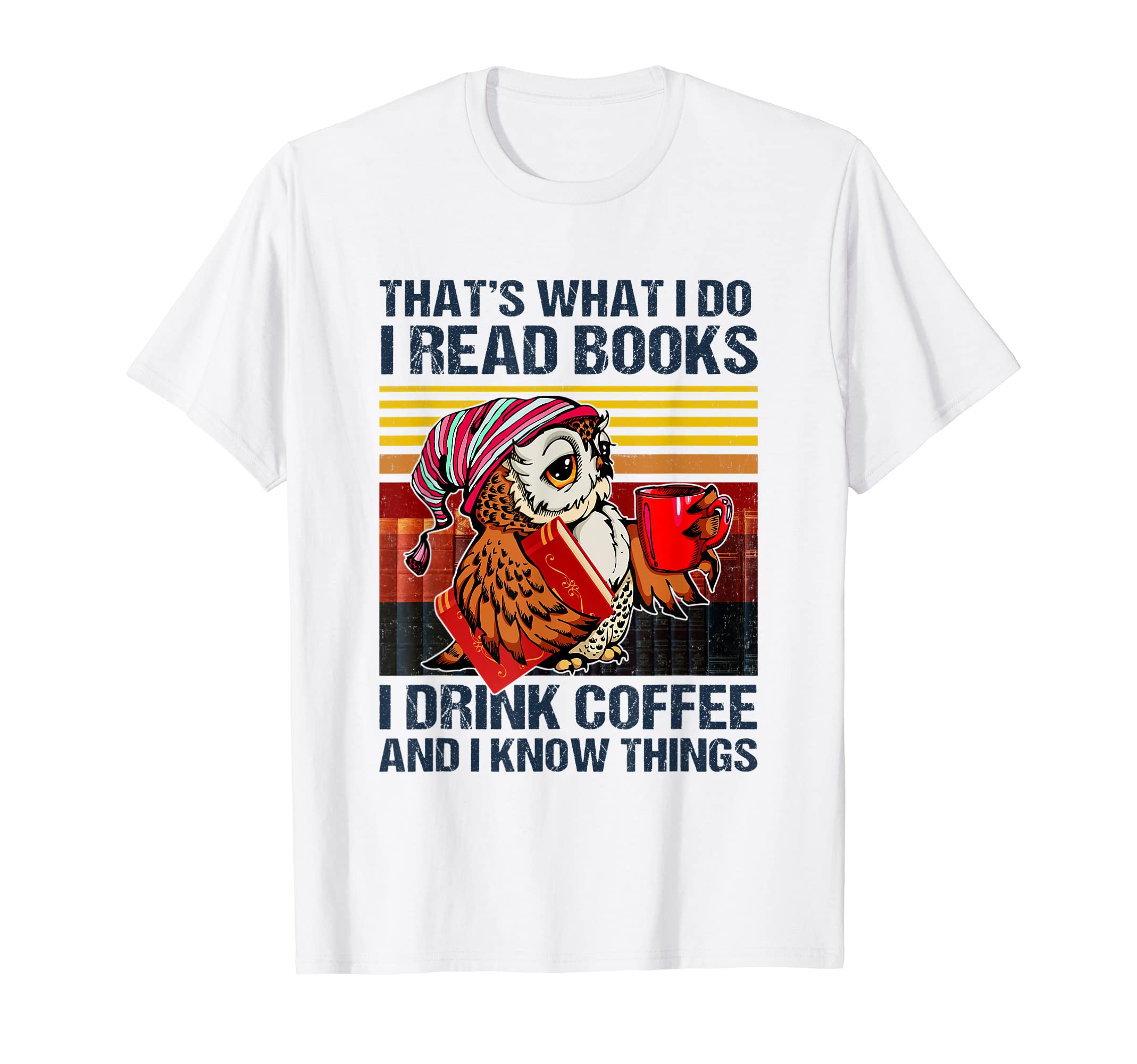 Funny Owl Thats What I Do I Read T-Shirt - Aesthetic Graphic for Adults - T-Shirt, Sweatshirt, Hoodie
