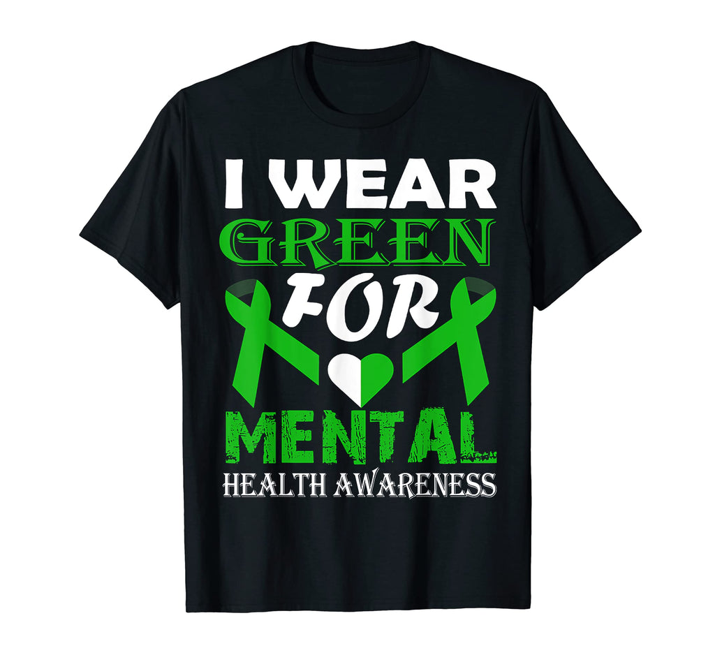 I Wear Green Mental Health T-Shirt - Fun Novelty Design for Adults - T-Shirt, Sweatshirt, Hoodie