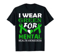 I Wear Green Mental Health T-Shirt - Fun Novelty Design for Adults - T-Shirt, Sweatshirt, Hoodie