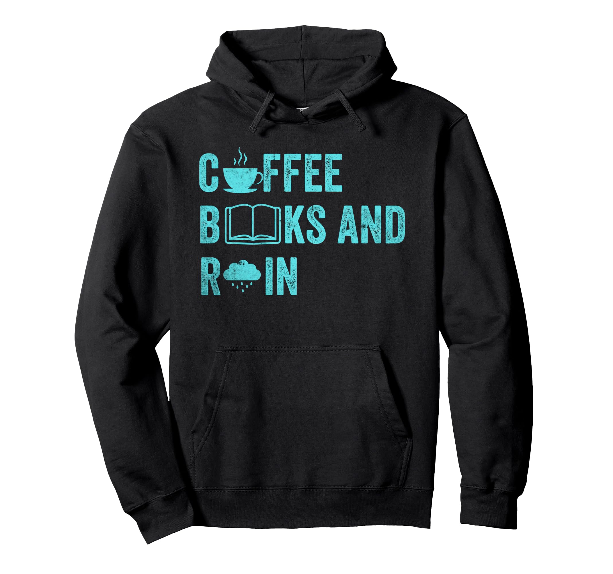 Coffee Books And Rain Coffee Book Lover Hoodie - Graphic Print Men Women - T-Shirt, Sweatshirt, Hoodie