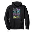 Just Who Loves Dragons And Books Hoodie - Unique Graphic Unisex - T-Shirt, Sweatshirt, Hoodie