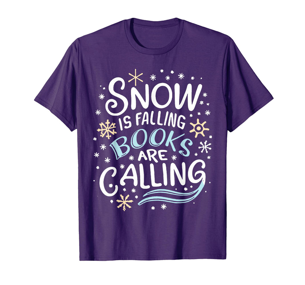 Funny Snow Is Falling Books Are Calling T-Shirt - Streetwear Style Unisex - T-Shirt, Sweatshirt, Hoodie