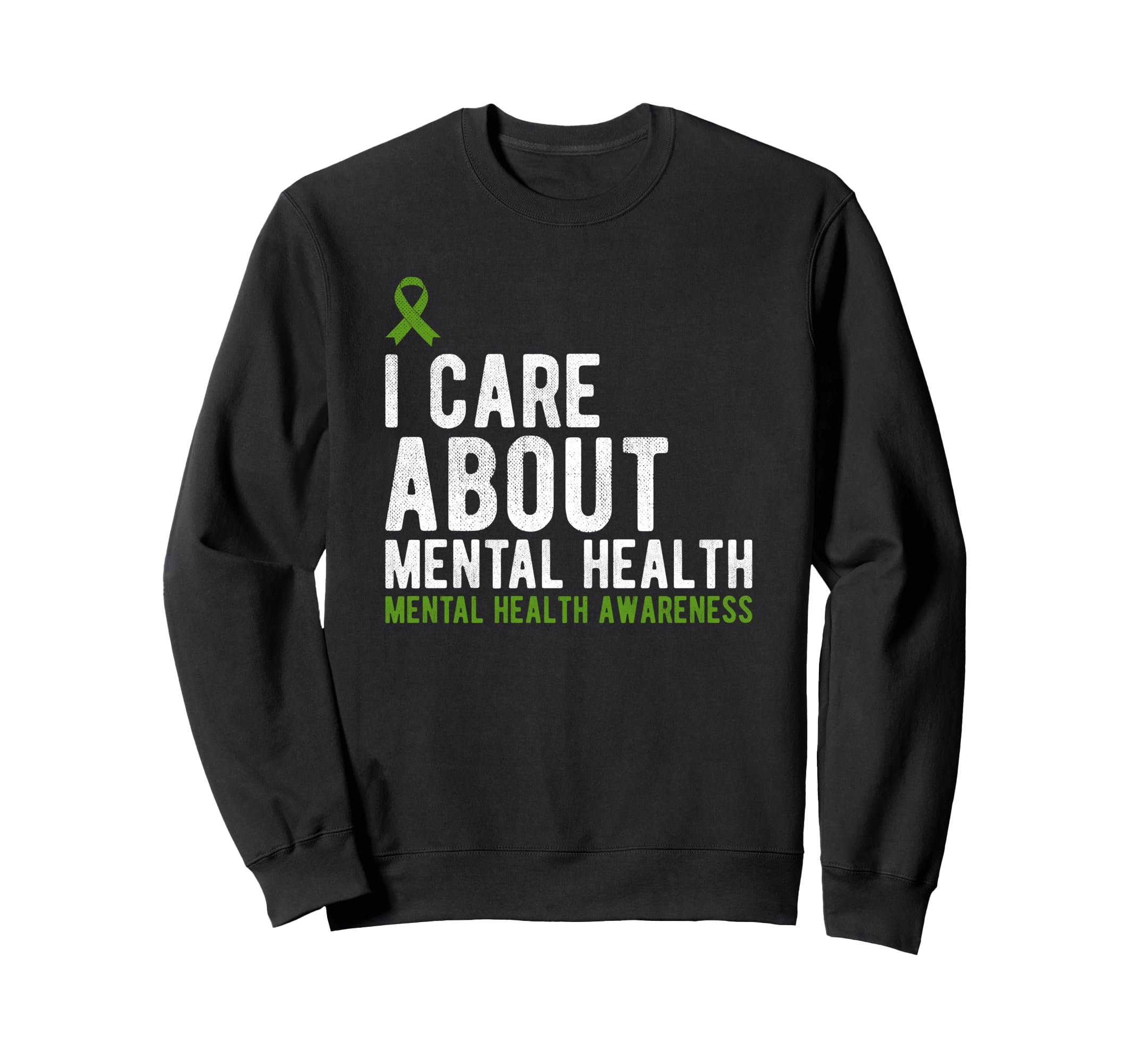 I Care About Mental Health Sweatshirt - Aesthetic Graphic for Adults - T-Shirt, Sweatshirt, Hoodie