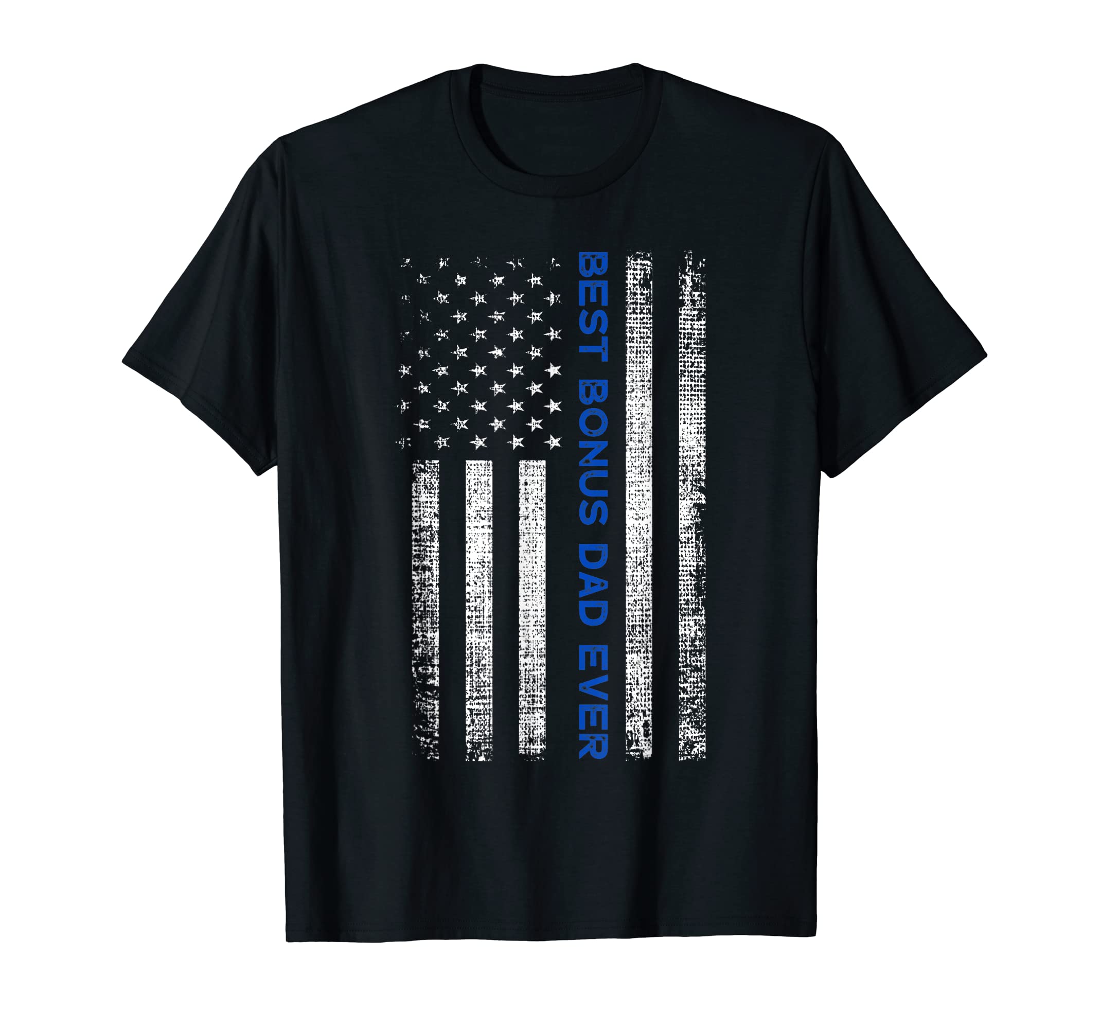 Step Dad Best Bonus Dad Ever American Flag T-Shirt - Graphic Print Unisex - T-Shirt, Sweatshirt, Hoodie