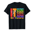 Its Okay To Make Mistakes Be Yourself T-Shirt - Graphic Print Men Women - T-Shirt, Sweatshirt, Hoodie
