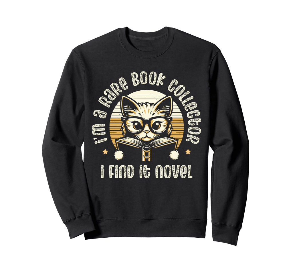 I Rare Book Collector Rare Book Sweatshirt - Aesthetic Graphic Unisex - T-Shirt, Sweatshirt, Hoodie
