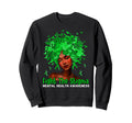 Mental Health Matters Fight Stigma Sweatshirt - Graphic Print Men Women - T-Shirt, Sweatshirt, Hoodie