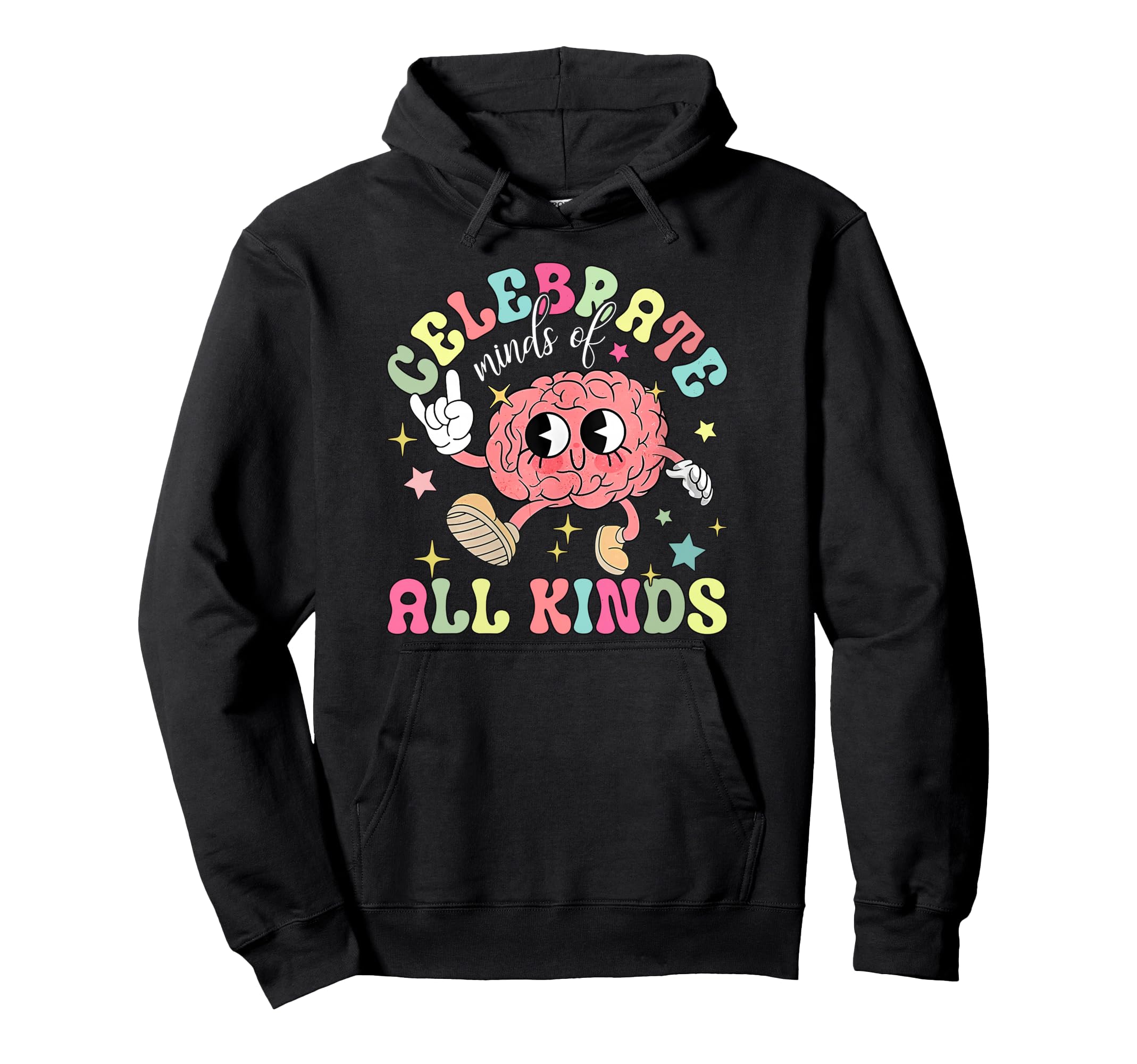 Celebrate Minds All Kinds Brain Hoodie - Casual Everyday Wear Unisex - T-Shirt, Sweatshirt, Hoodie