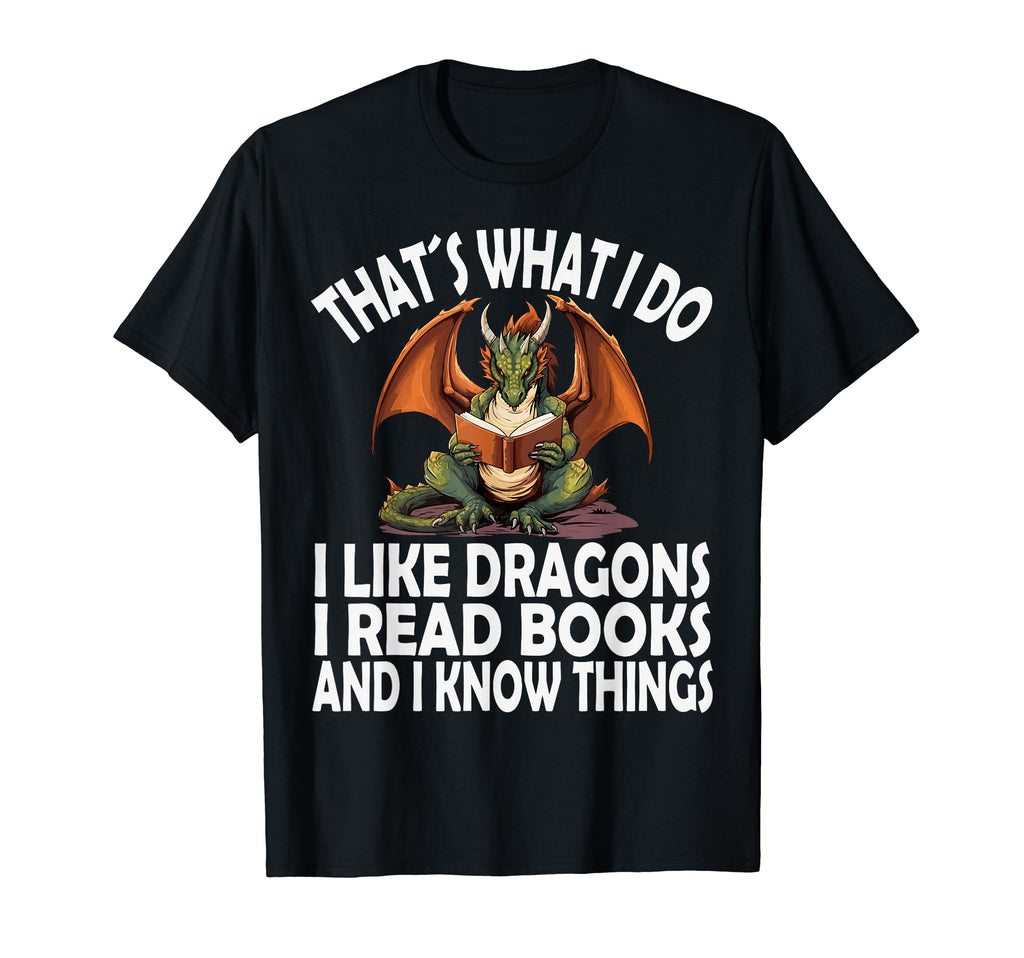 That S What I Do I Like Dragons I Read T-Shirt - Aesthetic Graphic Unisex - T-Shirt, Sweatshirt, Hoodie