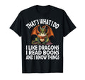 That S What I Do I Like Dragons I Read T-Shirt - Aesthetic Graphic Unisex - T-Shirt, Sweatshirt, Hoodie