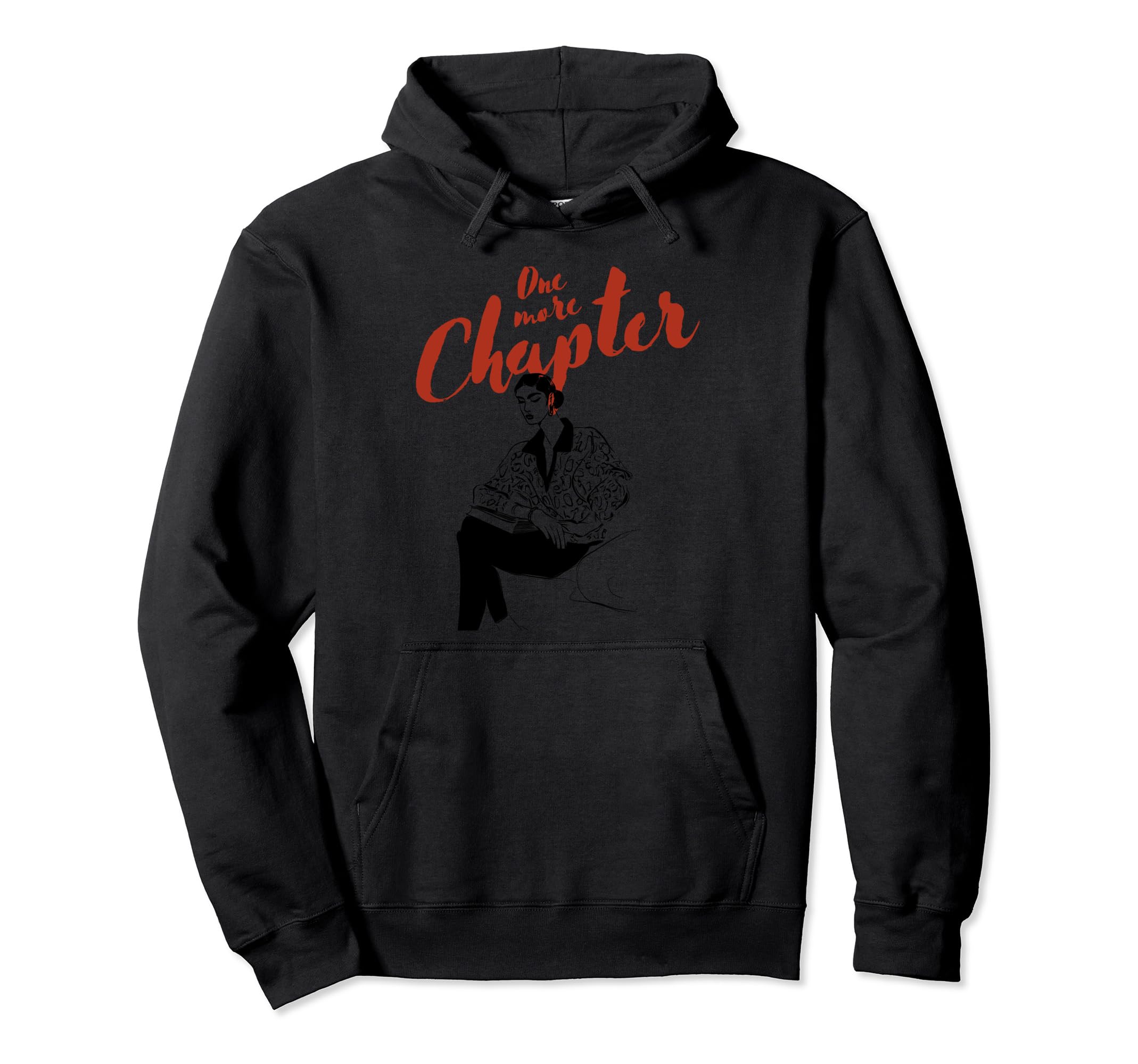 One More Chapter Book Lover Book Hoodie - Unique Graphic for Adults - T-Shirt, Sweatshirt, Hoodie