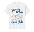 Reading Book Lover Bookish Summer Sandy T-Shirt - Novelty Apparel Unisex - T-Shirt, Sweatshirt, Hoodie