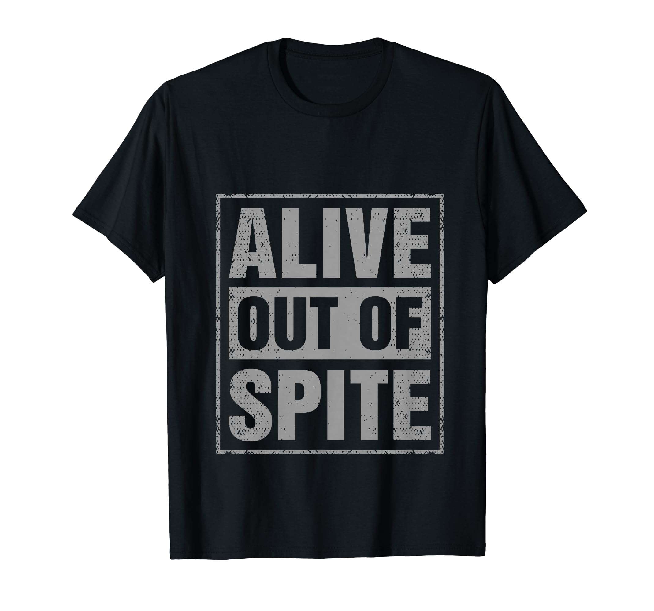 Alive Out Spite Mental Health T-Shirt - Aesthetic Graphic for Adults - T-Shirt, Sweatshirt, Hoodie