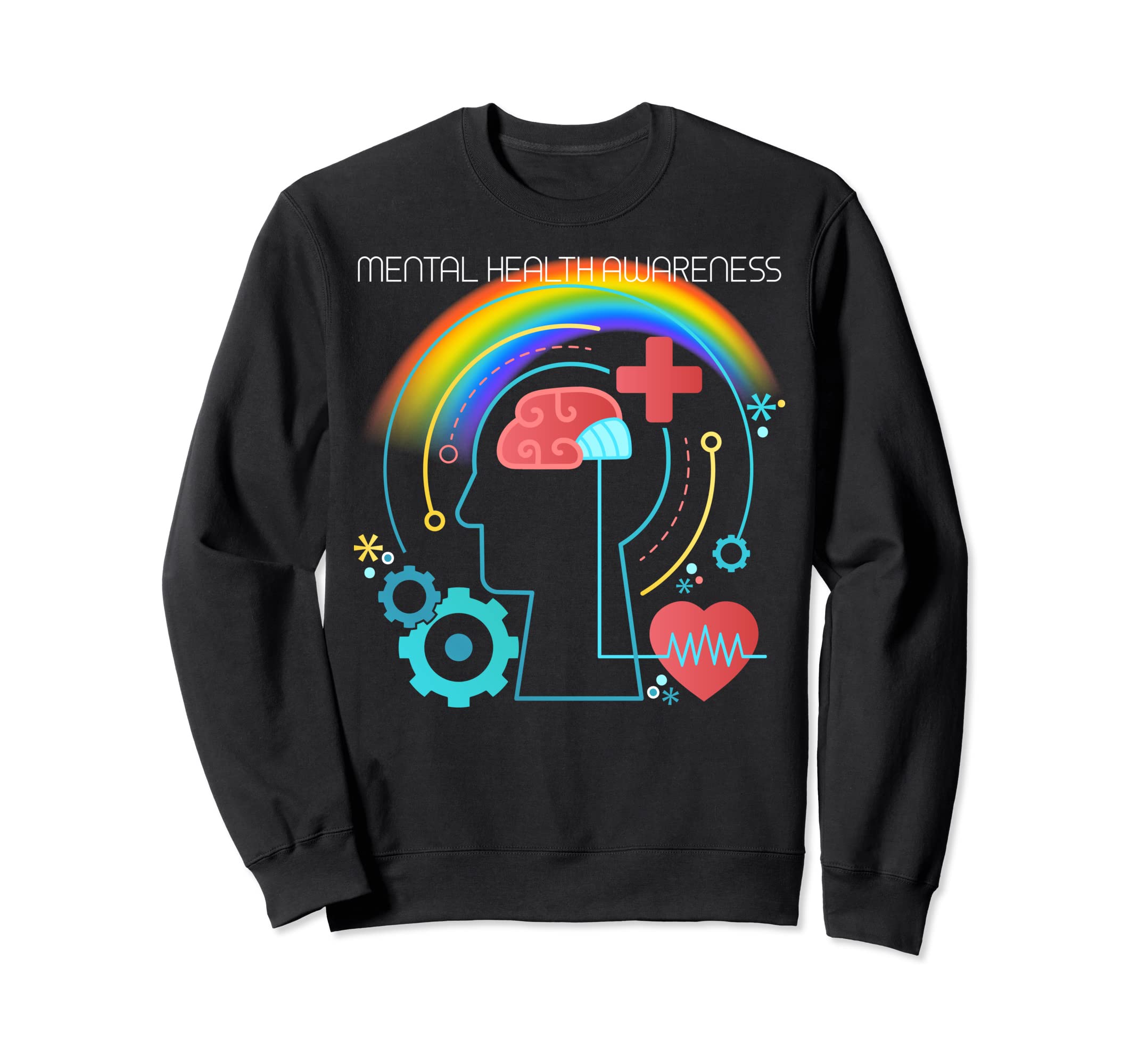 Mental Health Rainbow Sweatshirt - Graphic Print Unisex - T-Shirt, Sweatshirt, Hoodie