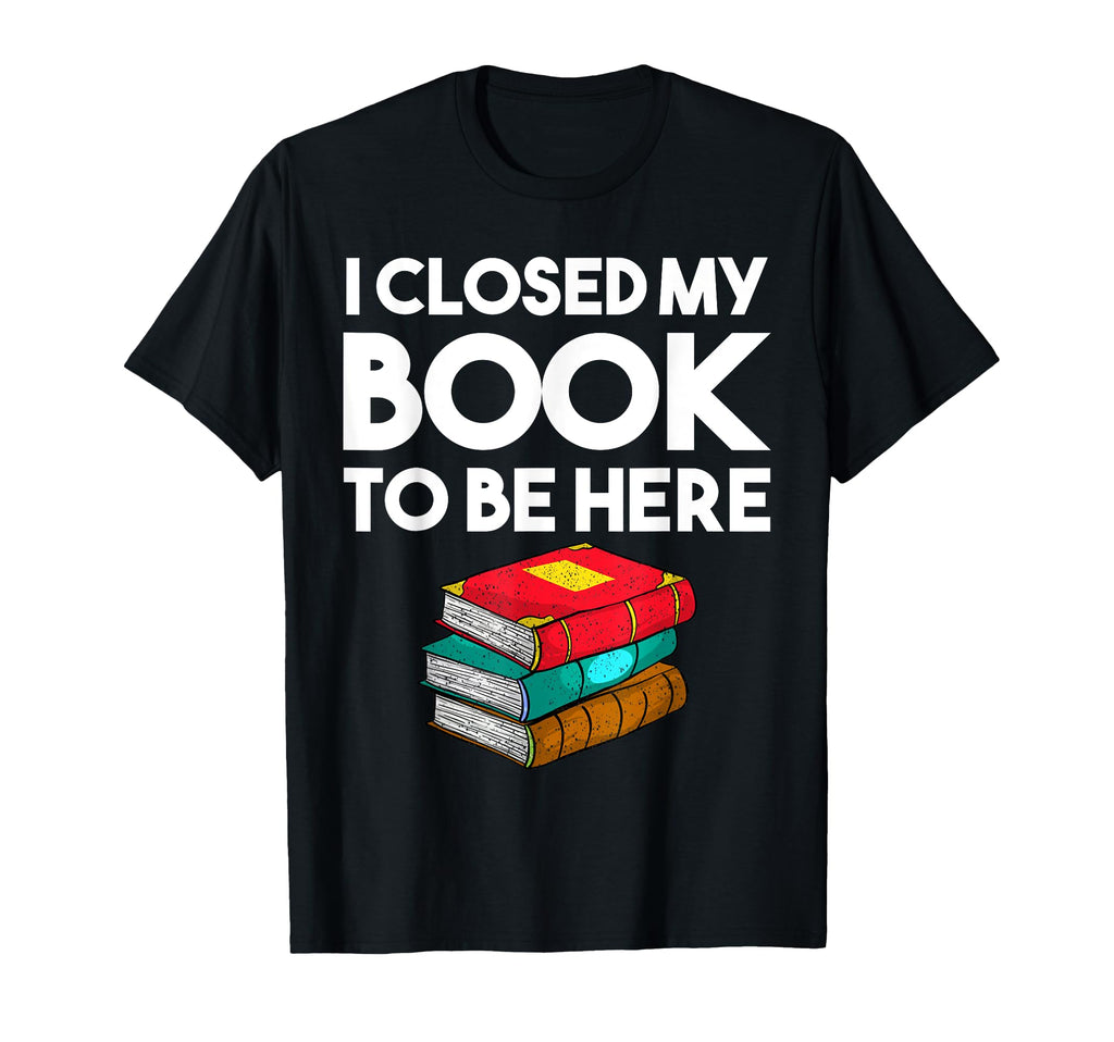 Book Lover Gift Reader Funny Librarian T-Shirt - Trendy Graphic Unisex - T-Shirt, Sweatshirt, Hoodie