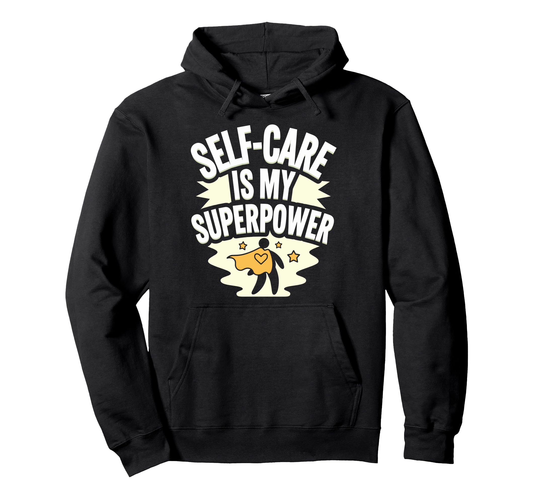 Mindfulness Self Love Self Care Hoodie - Streetwear Style for Adults - T-Shirt, Sweatshirt, Hoodie