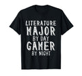 Literature Major Day Gamer Night T-Shirt - Aesthetic Graphic Men Women - T-Shirt, Sweatshirt, Hoodie