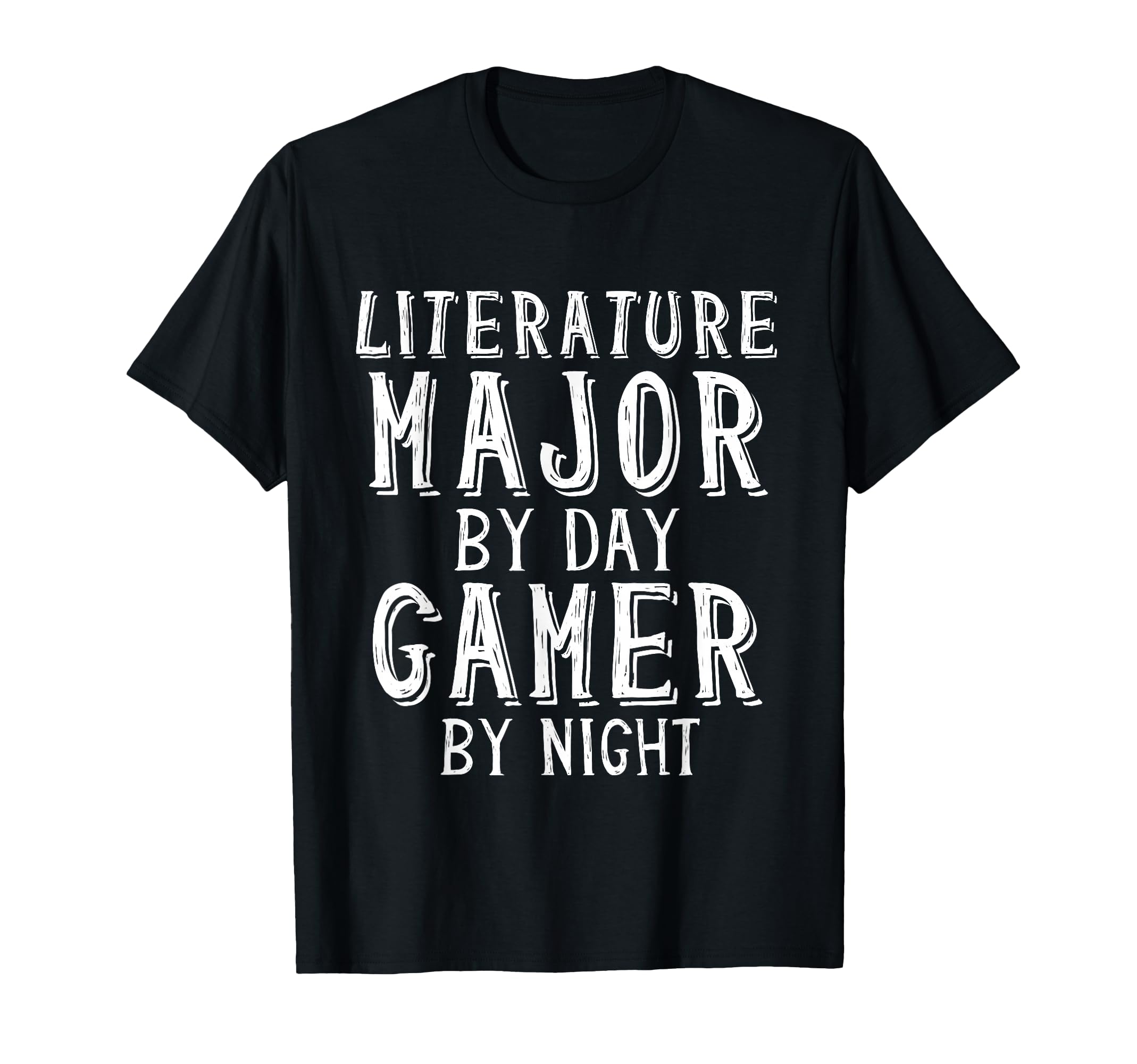 Literature Major Day Gamer Night T-Shirt - Aesthetic Graphic Men Women - T-Shirt, Sweatshirt, Hoodie
