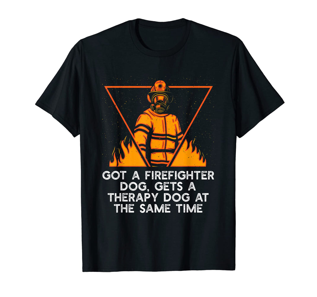 Gets Firefighter Dog Therapy Dog Fire T-Shirt - Trendy Graphic Men Women - T-Shirt, Sweatshirt, Hoodie
