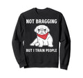 Funny Dog Trainer Therapy Dog Sweatshirt - Fun Novelty Design for Adults - T-Shirt, Sweatshirt, Hoodie