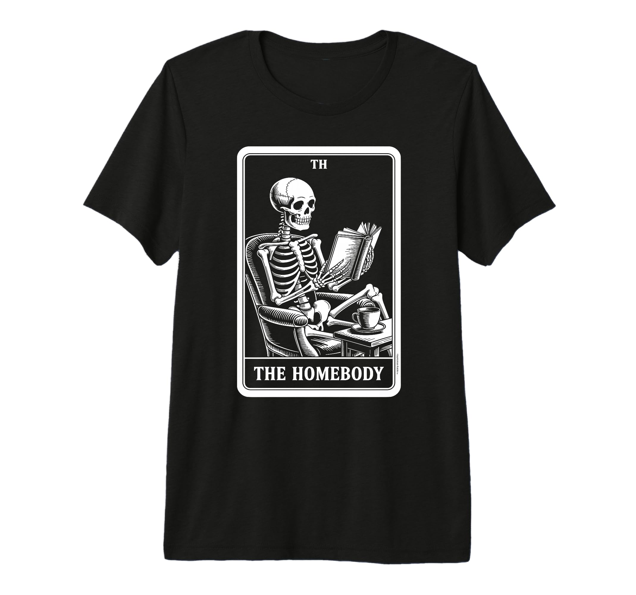 Homebody Tarot Card Indoorsy Skeleton T-Shirt - Minimalist Print Men Women - T-Shirt, Sweatshirt, Hoodie