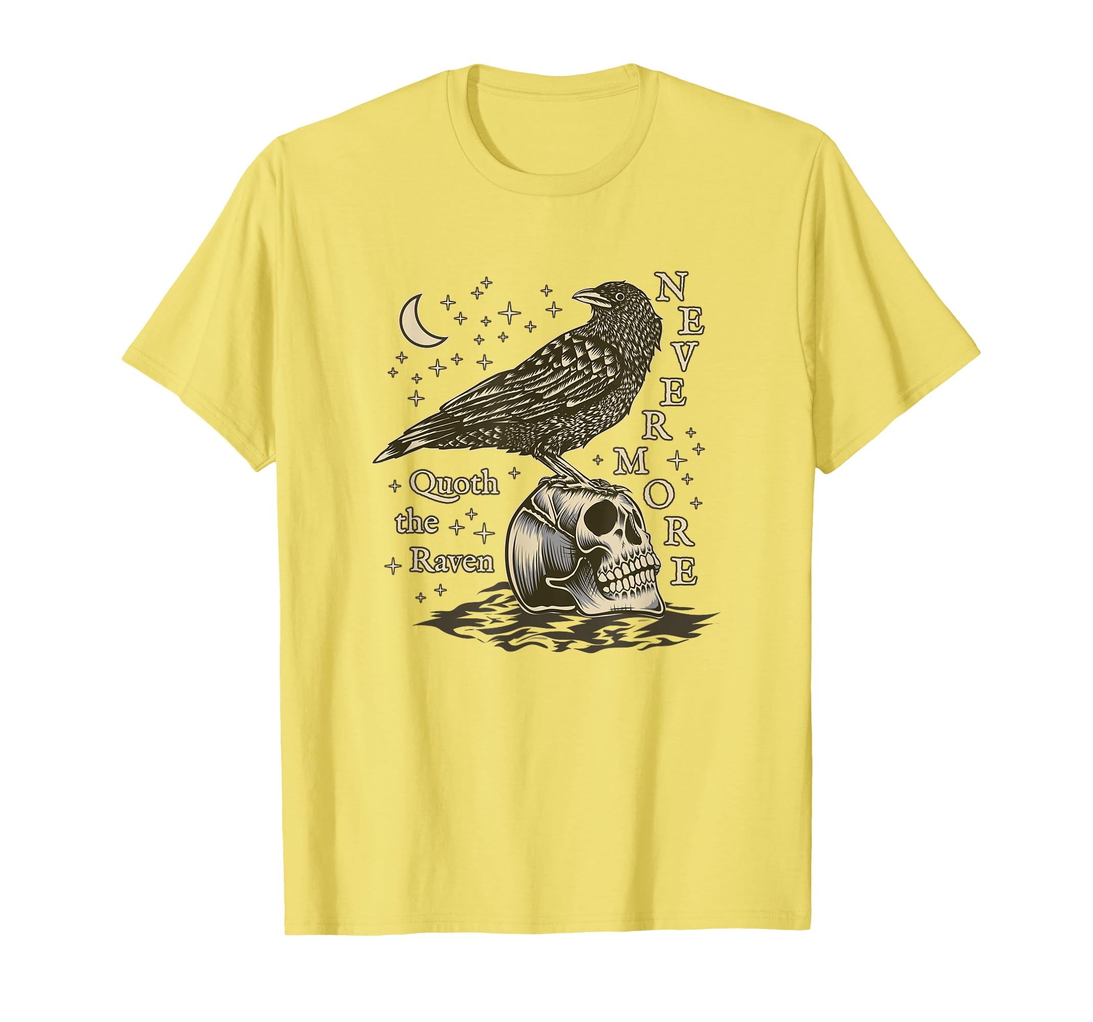 Nevermore Raven Edgar Allan Poe T-Shirt - Casual Everyday Wear Men Women - T-Shirt, Sweatshirt, Hoodie