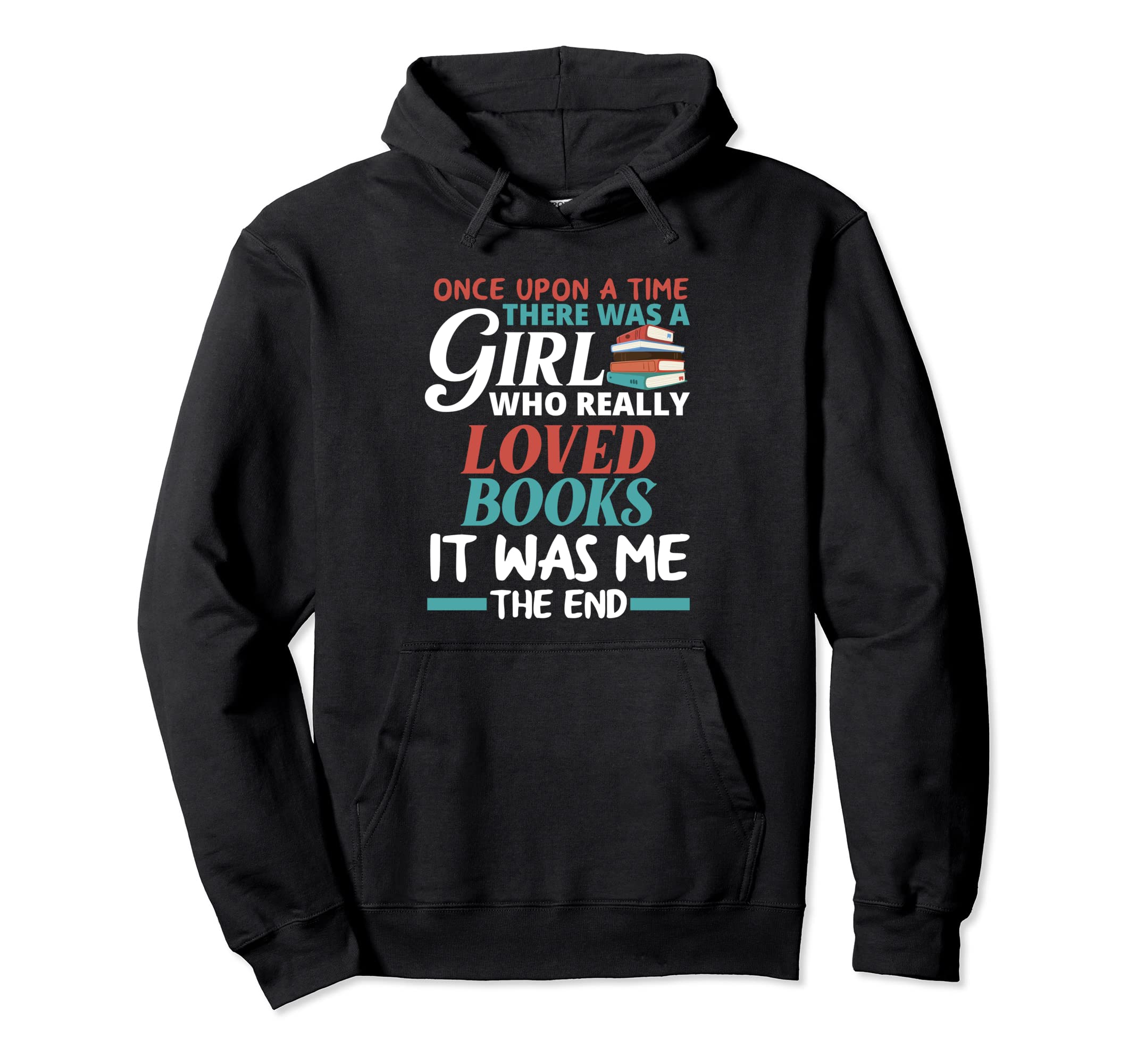 Womens Once Upon Time Loved Books Hoodie - Casual Everyday Wear for Adults - T-Shirt, Sweatshirt, Hoodie