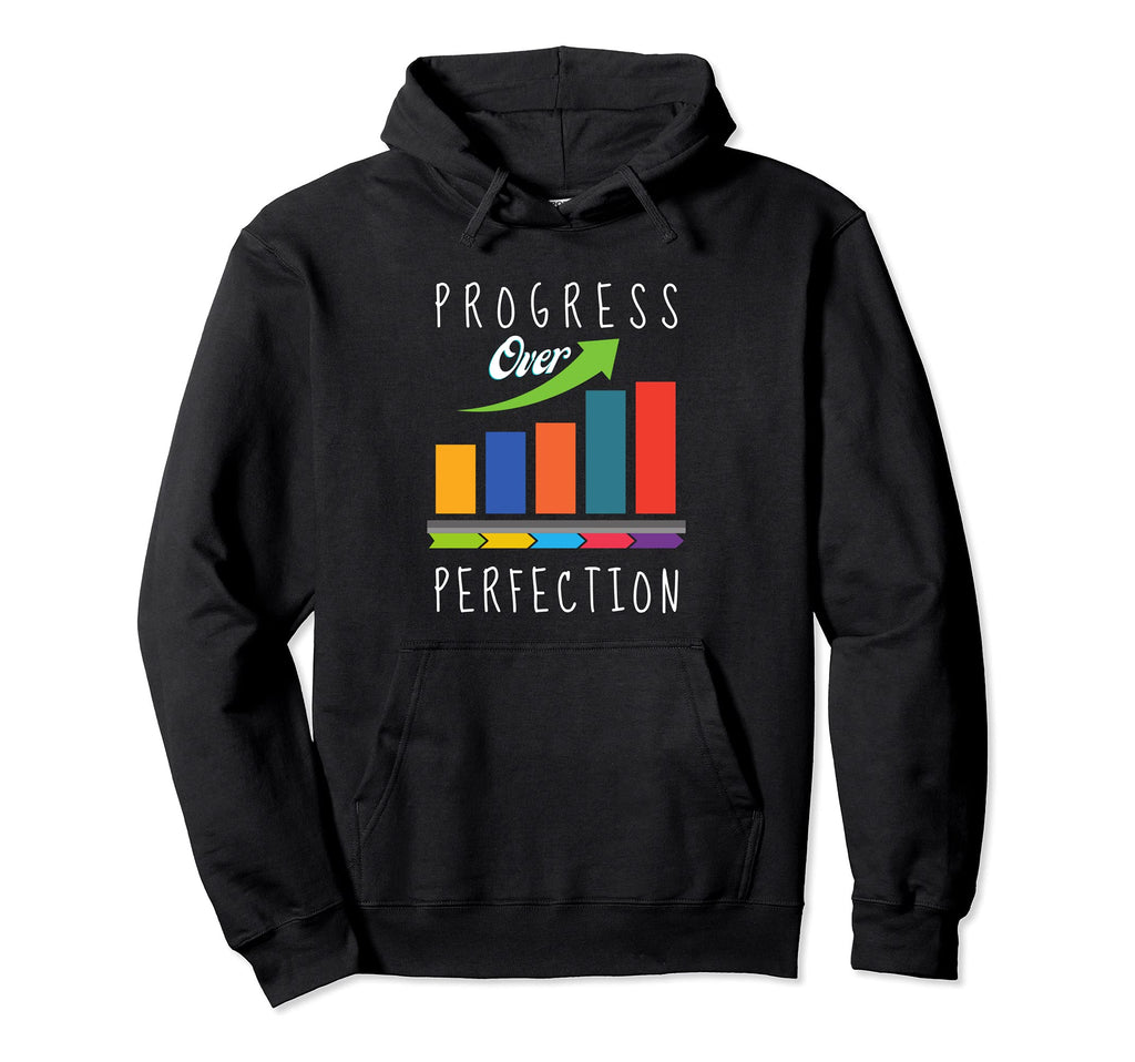 Progress Over Perfection Teaching Job Hoodie - Graphic Print for Adults - T-Shirt, Sweatshirt, Hoodie