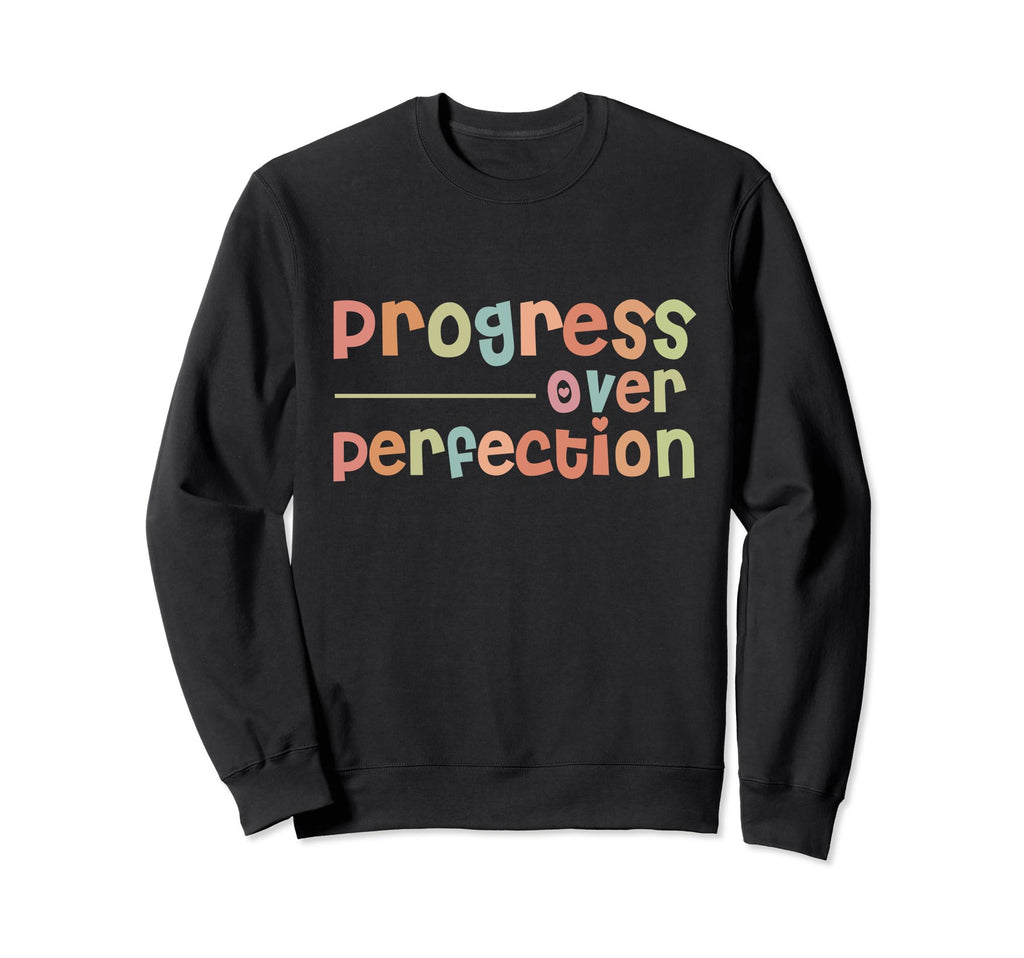 Progress Over Perfection Leopard Sweatshirt - Fun Novelty Design Unisex - T-Shirt, Sweatshirt, Hoodie