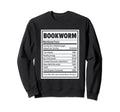 Book Lover Bookworm Nutritional Sweatshirt - Trendy Graphic for Adults - T-Shirt, Sweatshirt, Hoodie