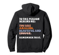 To Person Behind Me You Are Amazing Hoodie - Streetwear Style Men Women - T-Shirt, Sweatshirt, Hoodie
