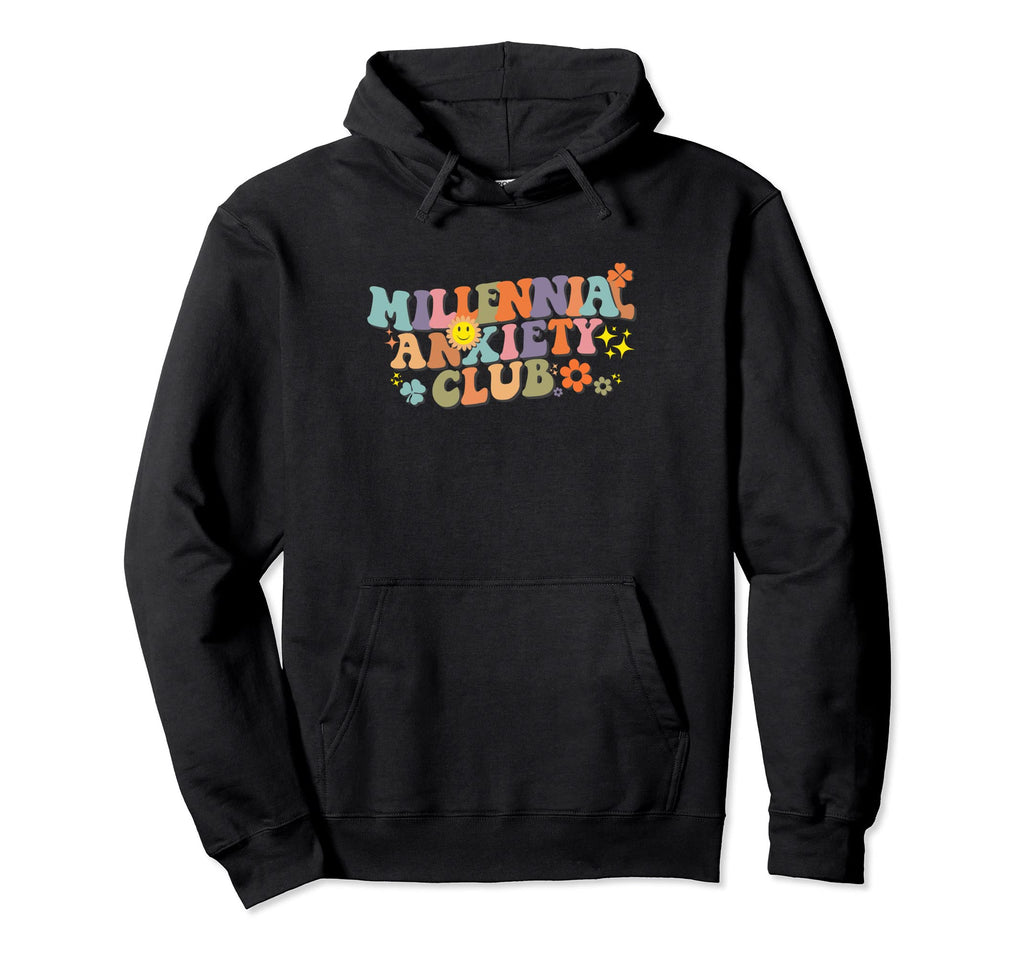 Groovy Millenial Anxiety Club Wavy Font Hoodie - Graphic Print Unisex - T-Shirt, Sweatshirt, Hoodie