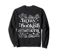 My Bookish Era Book Lover Sweatshirt - Minimalist Print for Adults - T-Shirt, Sweatshirt, Hoodie