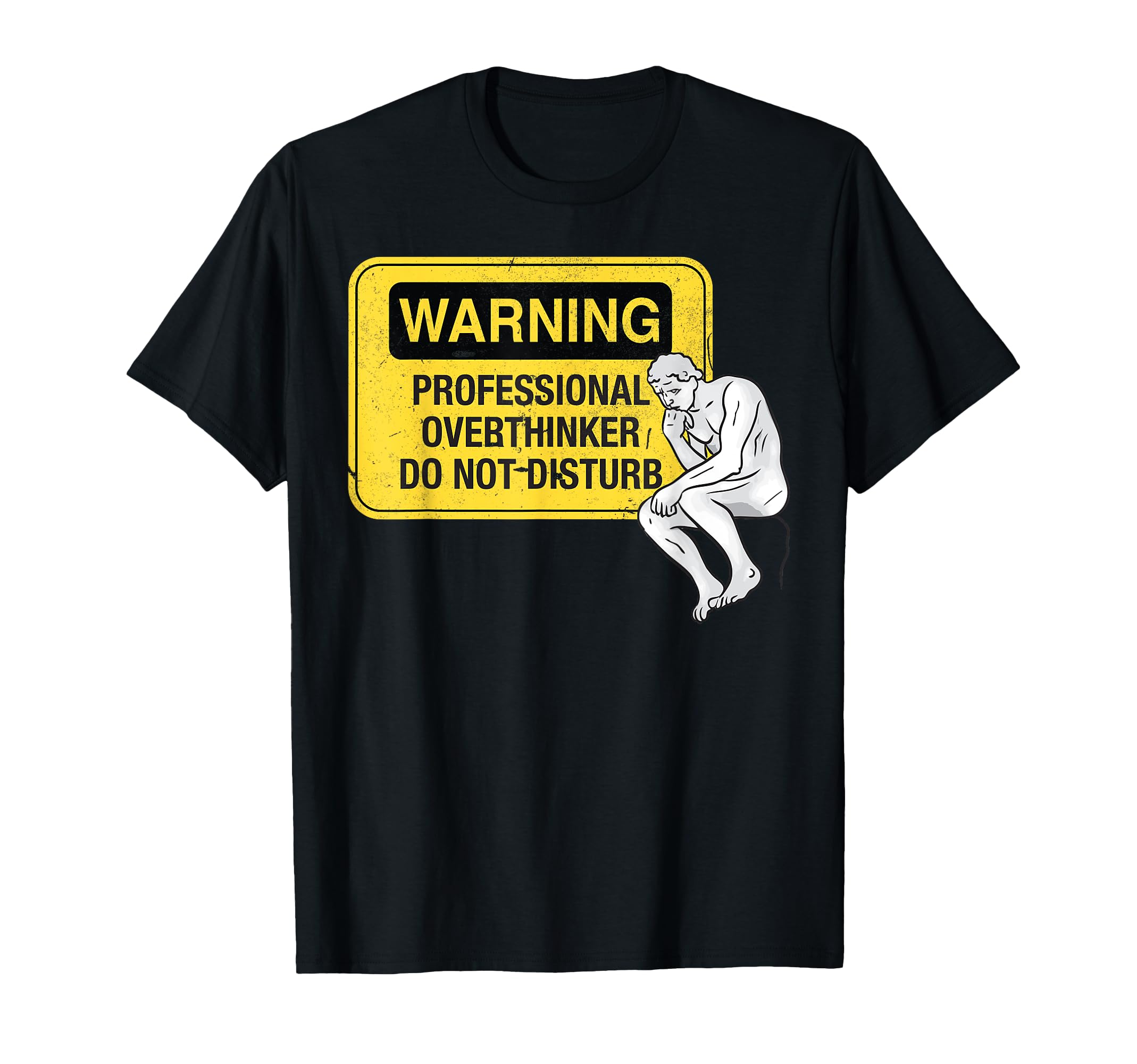 Warning Professional Overthinker Do Not T-Shirt - Graphic Print Men Women - T-Shirt, Sweatshirt, Hoodie