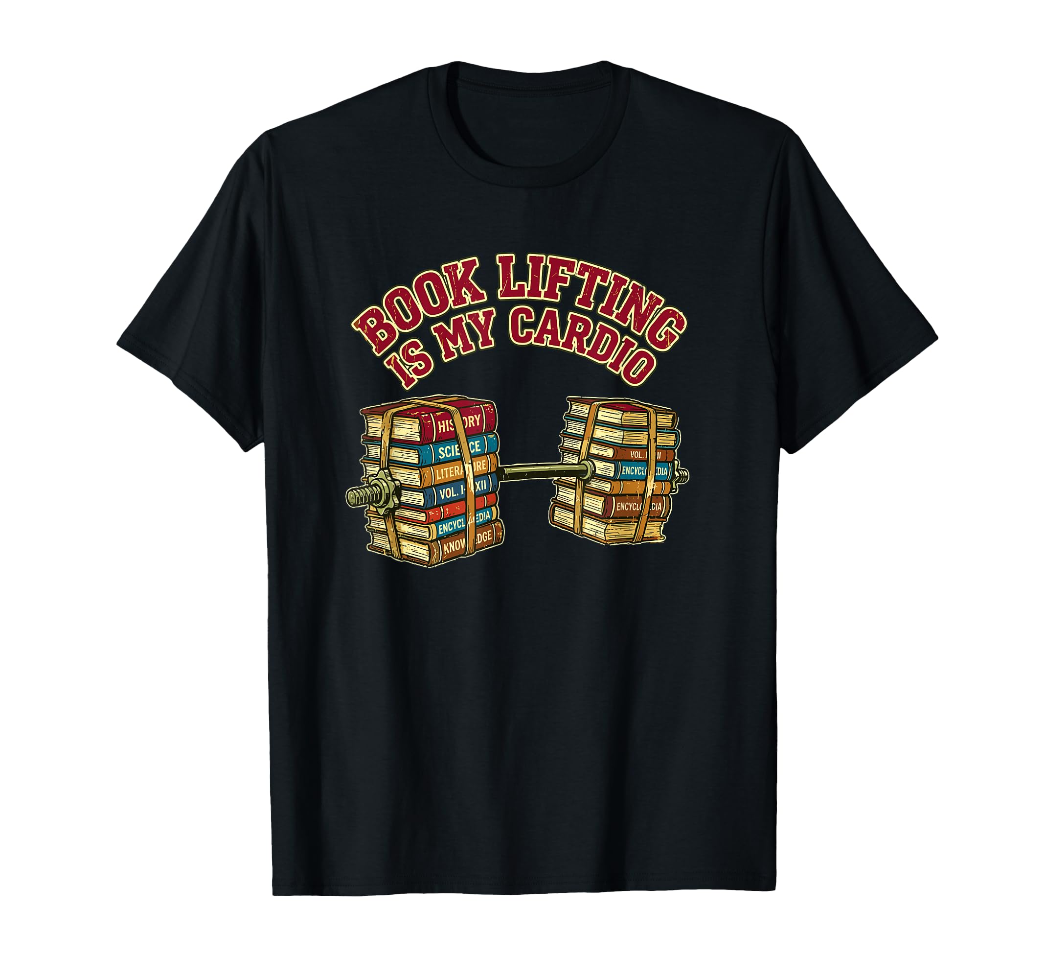 Book Lifting Is My Cardio Gym T-Shirt - Streetwear Style for Adults - T-Shirt, Sweatshirt, Hoodie