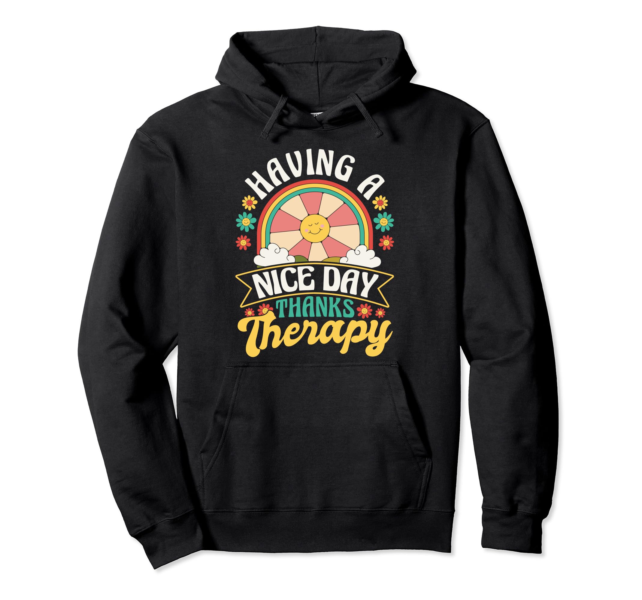 Mental Health And Wellbeing Go To Hoodie - Trendy Graphic Men Women - T-Shirt, Sweatshirt, Hoodie