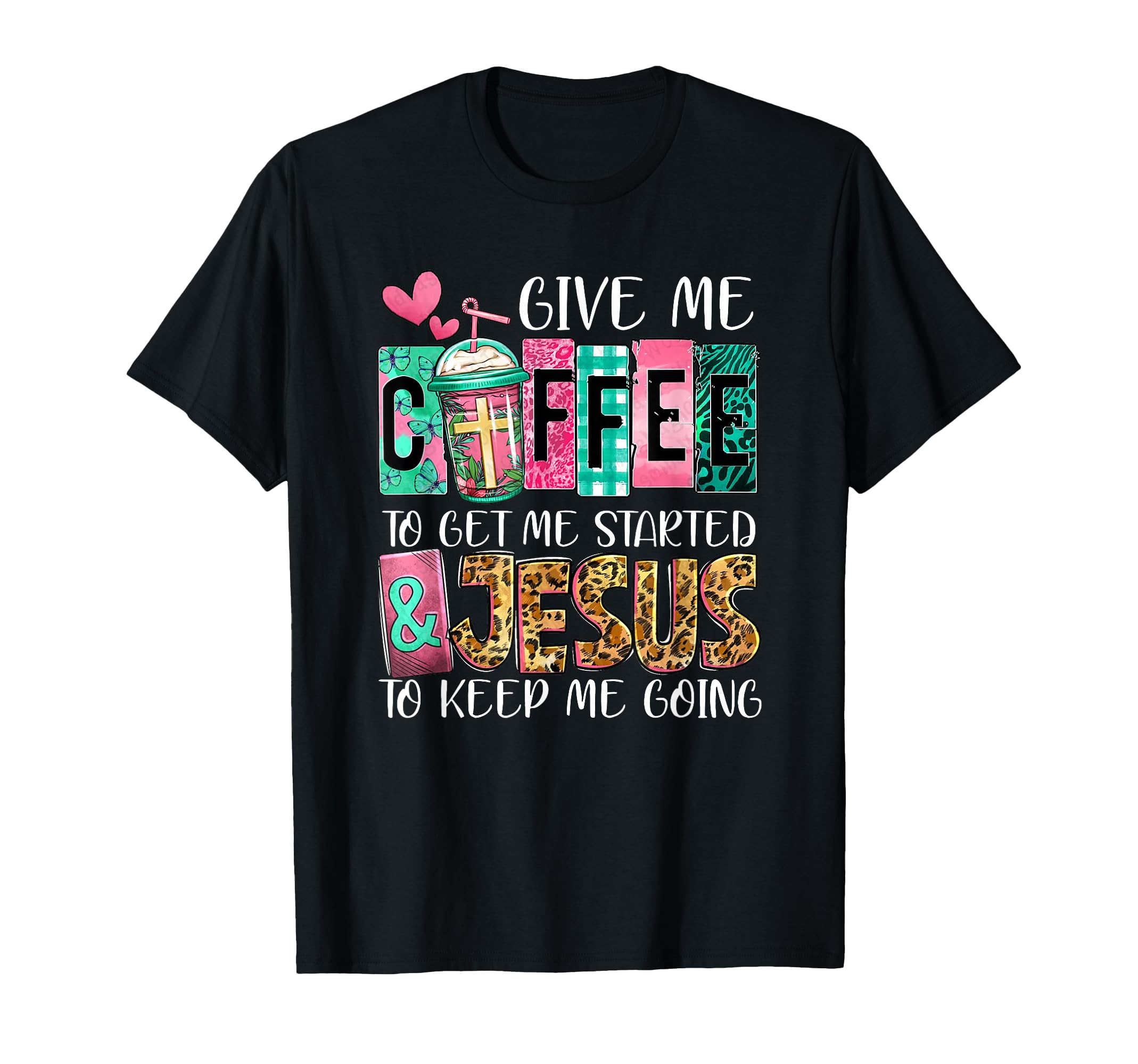 Give Me Coffee To Get Me Started And T-Shirt - Streetwear Style Men Women - T-Shirt, Sweatshirt, Hoodie